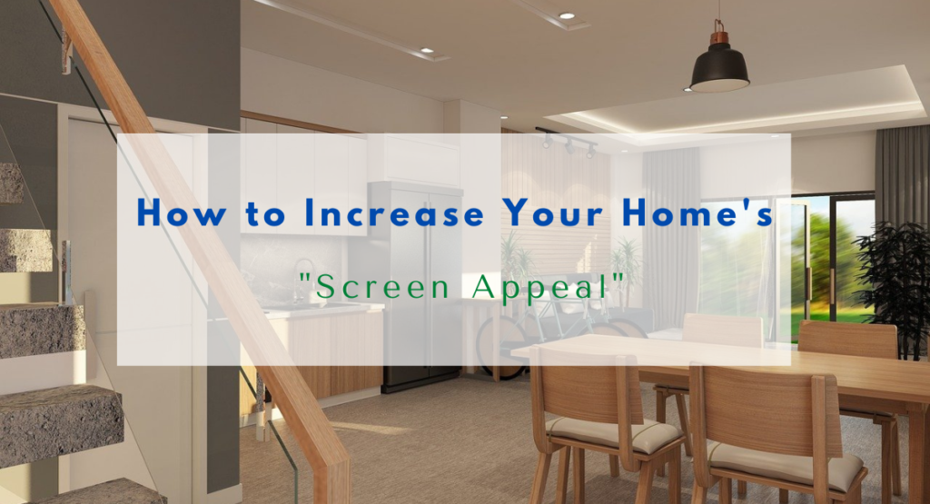 home's screen appeal